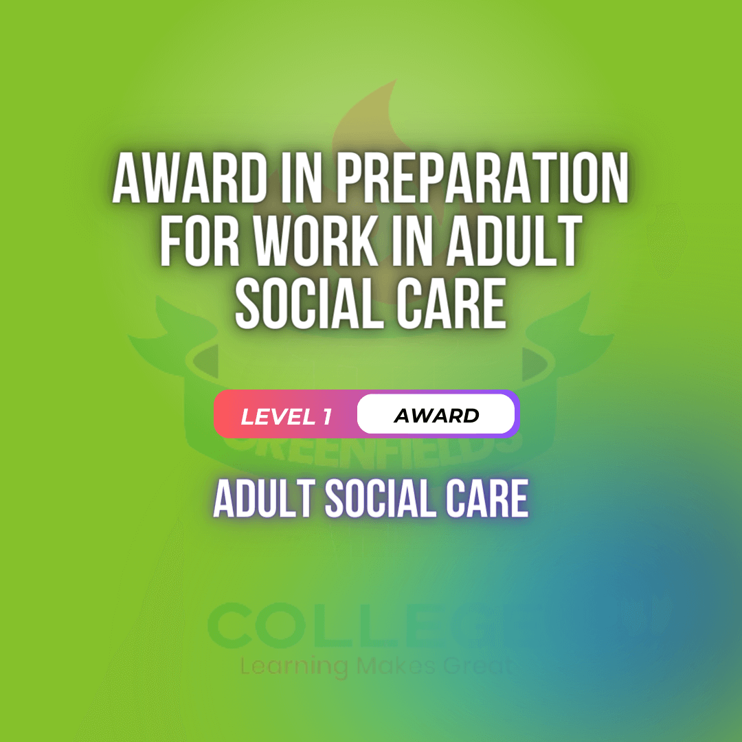 Award in Preparation for Work in Adult Social Care (RQF) V1U