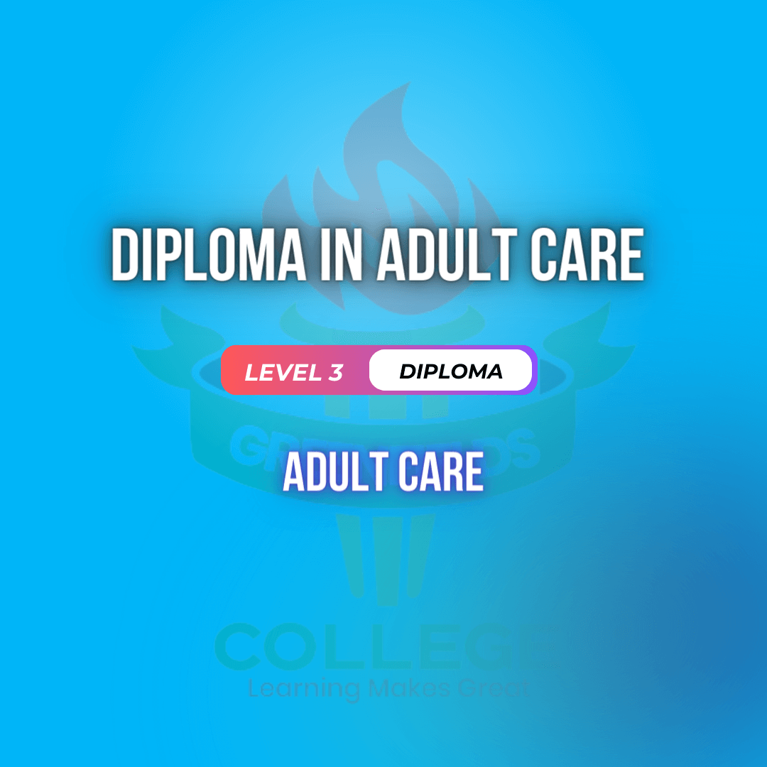 Diploma in Adult Care (RQF) V3U